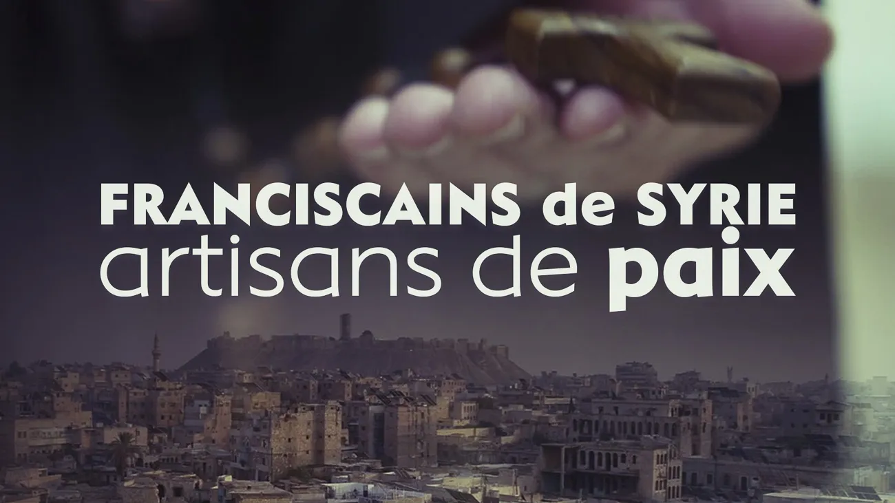 VISITATIONFranciscains de Syrie, artisans de paix